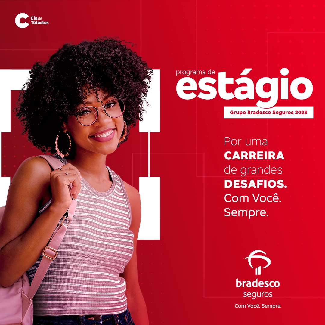 Programa de Estágio Bradesco Seguros: Inscrições Abertas!