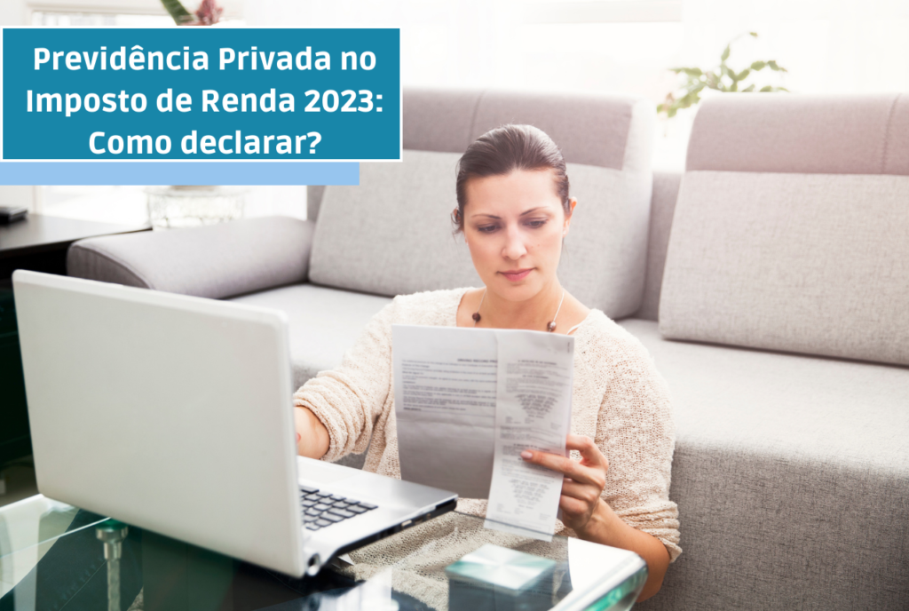 Previdência Privada no Imposto de Renda 2023: Como declarar?