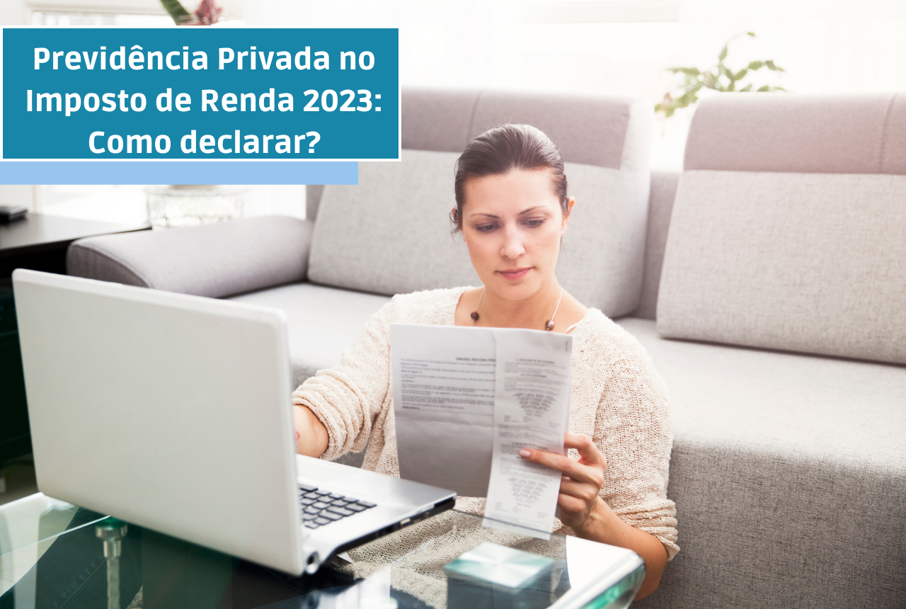 Previdência Privada No Imposto De Renda 2023 Como Declarar 9102